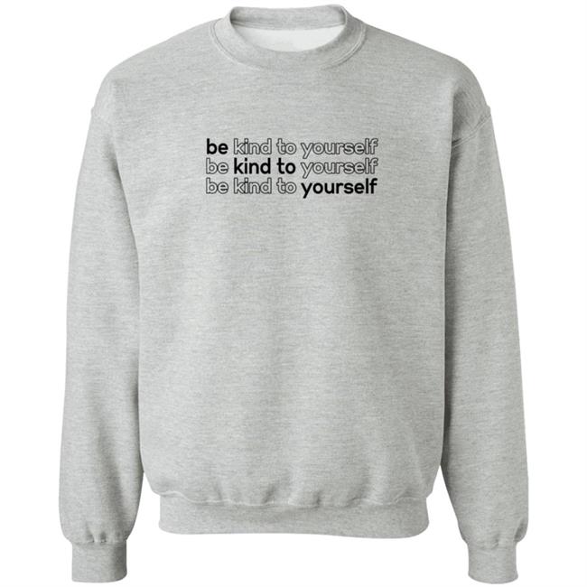 Whitney Simmons Merch Be Kind To Yourself Hoodie Whitney Simmons Merch Be Kind To Yourself Hoodie