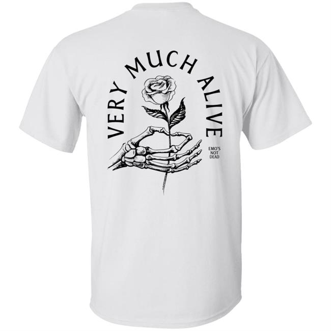Emos Not Dead Merch Very Much Alive White Shirt