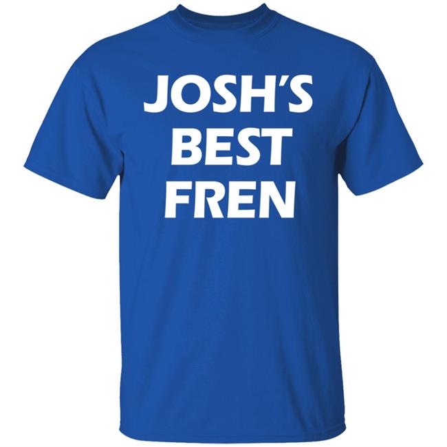 Josh’S Best Fren Style Hoodie Josh’S Best Fren Style Hoodie