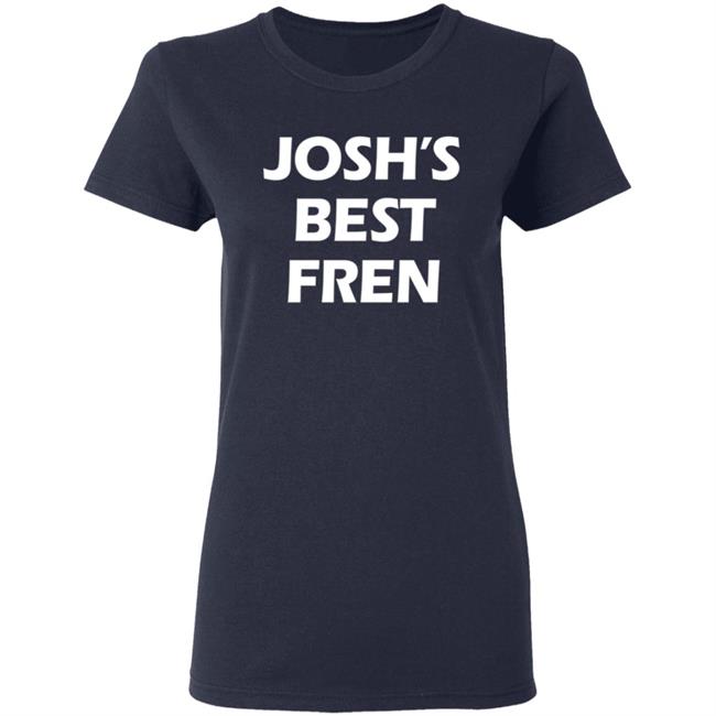 Josh’S Best Fren Style Hoodie Josh’S Best Fren Style Hoodie