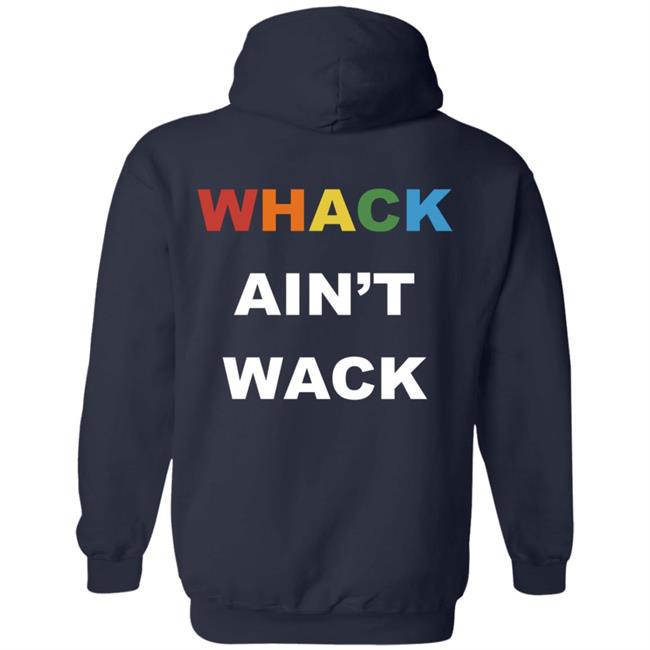 Tierra Whack Merch Whack Aint Wack Hoodie