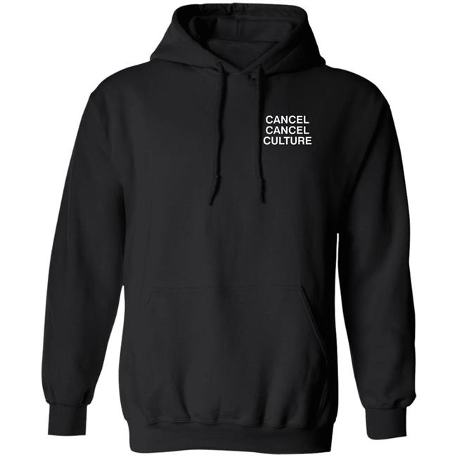 Cancel Cancel Culture Hoodie