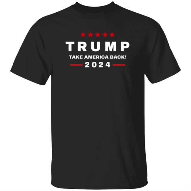 Trump Take America Back 2024 Shirt