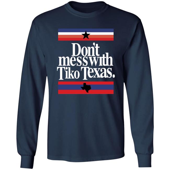 Barstool Sports Store Don't Mess With Tiko Texas Tee Shirt Dave Portnoy Barstool Sports Store Don't Mess With Tiko Texas Tee Shirt Dave Portnoy