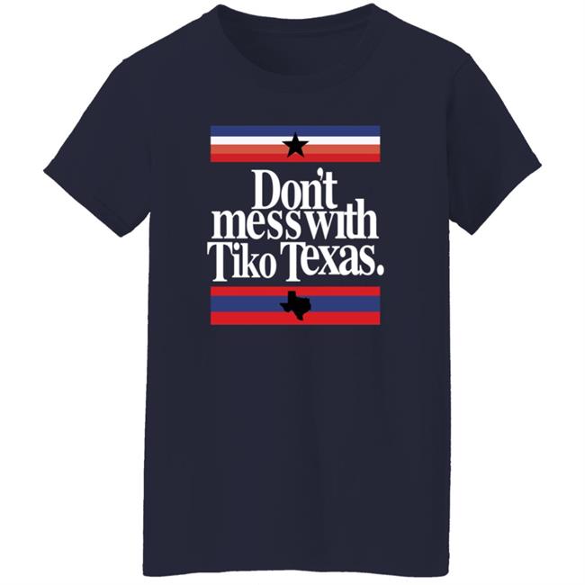 Barstool Sports Store Don't Mess With Tiko Texas Tee Shirt Dave Portnoy Barstool Sports Store Don't Mess With Tiko Texas Tee Shirt Dave Portnoy