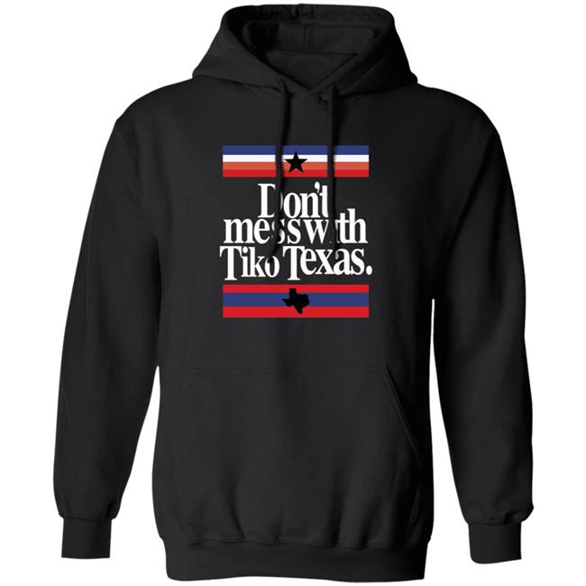 Barstool Sports Store Don't Mess With Tiko Texas Tee Shirt Dave Portnoy Barstool Sports Store Don't Mess With Tiko Texas Tee Shirt Dave Portnoy