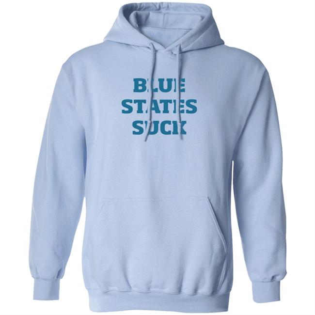 Tim Young Merch Blue States Suck Hoodie Tim Young Merch Blue States Suck Hoodie