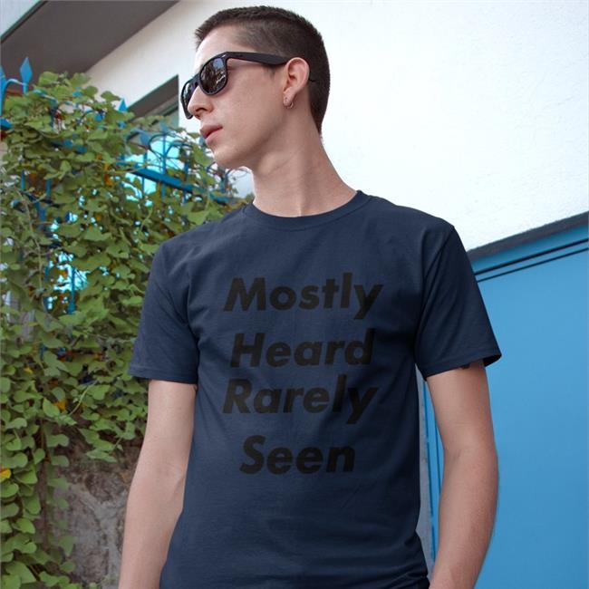 Chymamusique Sport Grey Mostly Heard Rarely Seen T Shirt Mostly Heard Rarely Seen Sweatshirt