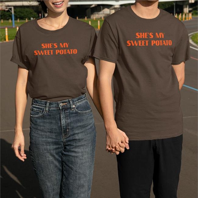 Shirts That Go Hard She's My Sweet Potato Shirt Black Shirtsthtgohard
