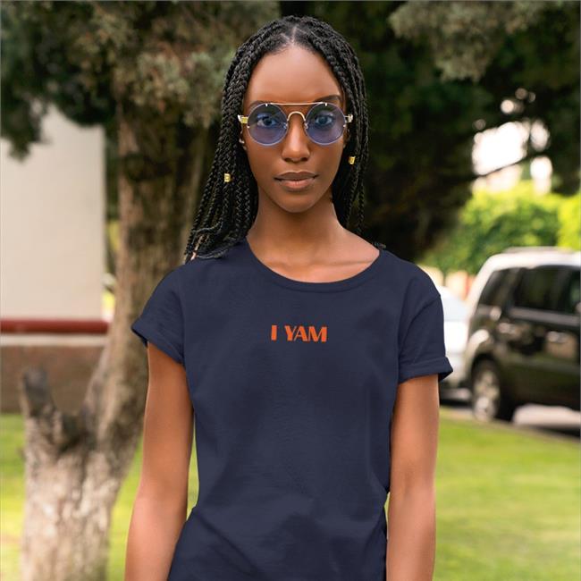 Shirts That Go Hard I Yam TShirt Shirtsthtgohard