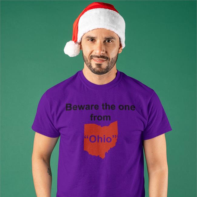 Beware The One From Ohio T-Shirts
