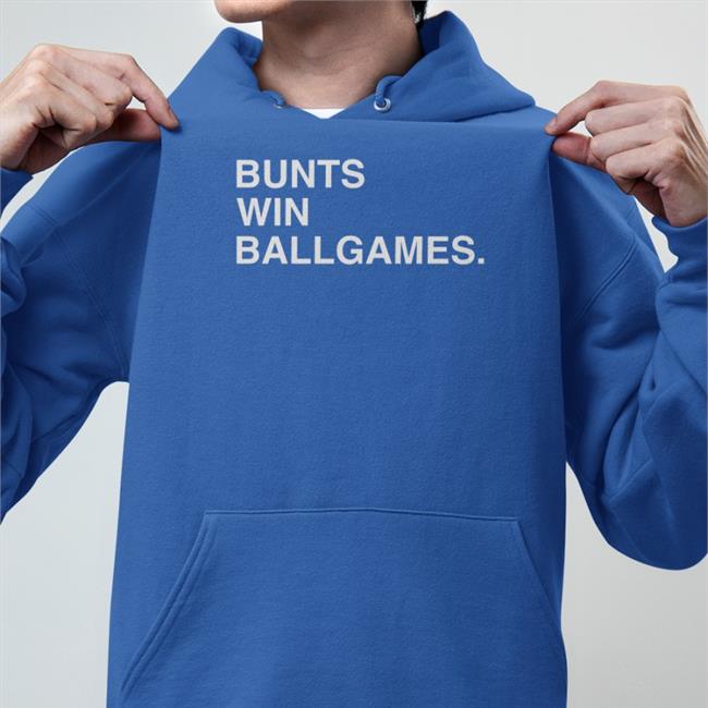Bunts Win Ballgames Tee