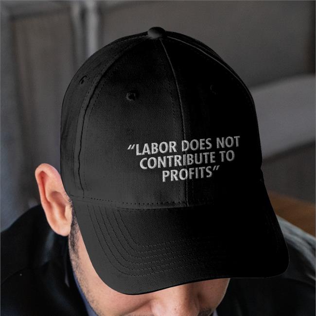 Labor Does Not Contribute To Profits Railroads 2022 Shirts More Perfect Union