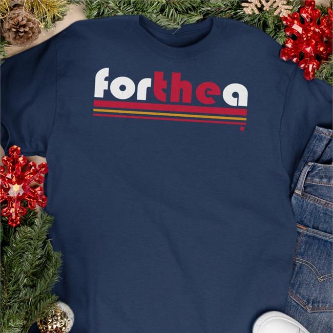 For The A Tee Shirt