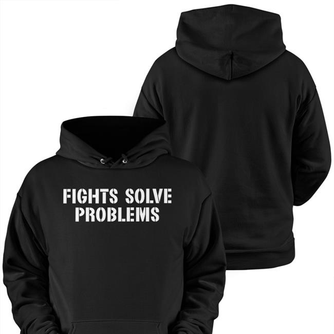 Fights Solve Problems Tee Shirt Mario Lopez