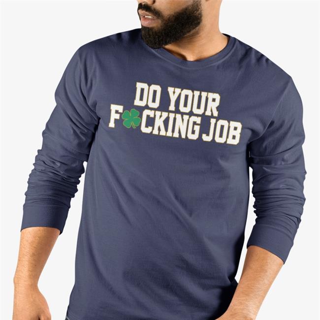 Barstool Irish Barstool Sports Store Do Your Fucking Job Tee Shirt