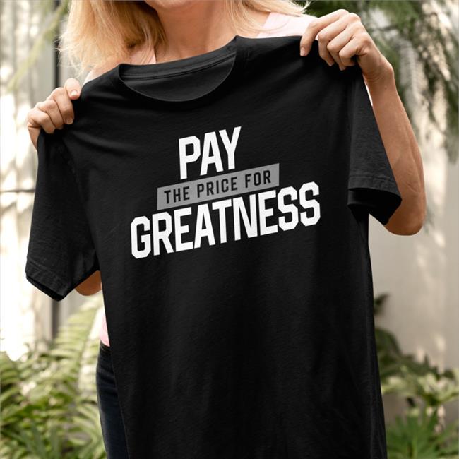 Pay The Price For Greatness Long Sleeve Penn State Football