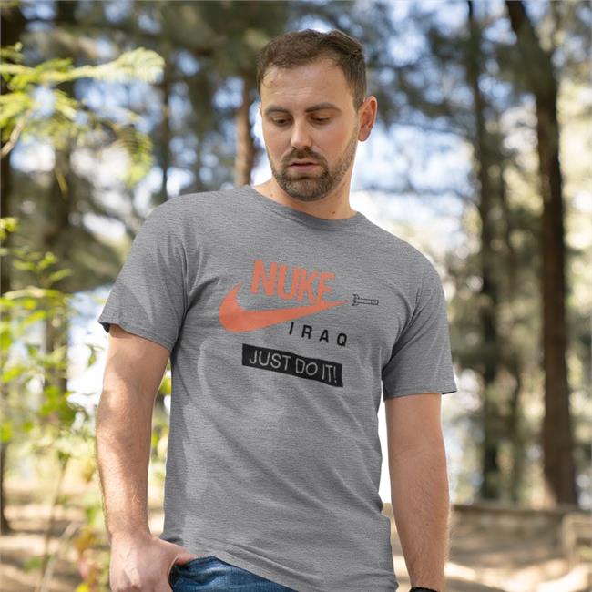 White Limited Edition Nuke Iraq Just Do It Shirt