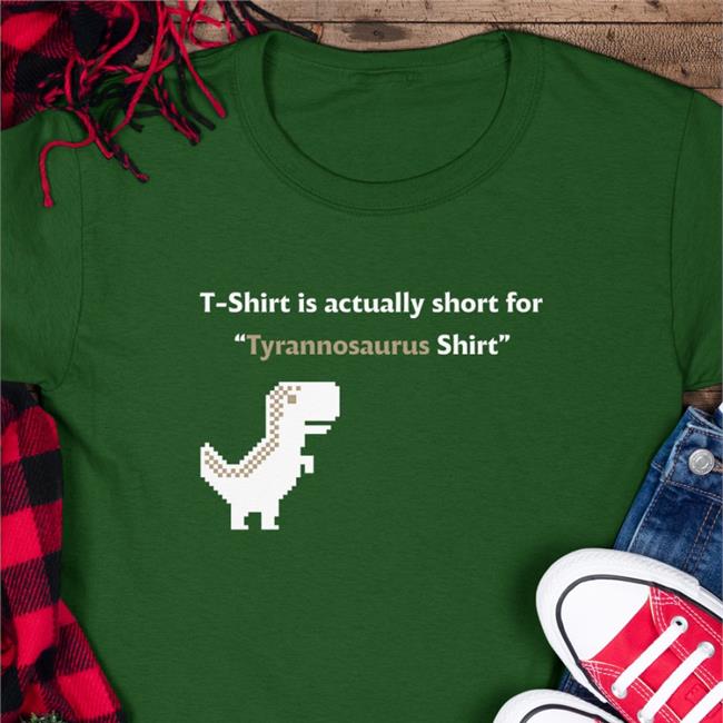 Original T-Shirt Is Actually Short For Tyrannosaurus Hoodies Ryder Abalan
