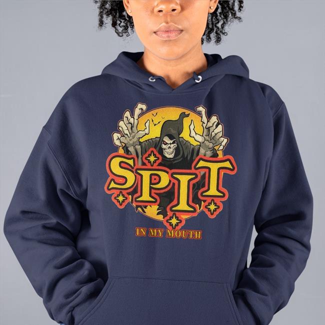 Spit In My Mouth Shirts Whotfisjovana