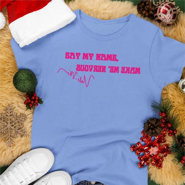 NickiMinaj Say My Name Make Me Nervous Classic Hoodie Shirt Big Jefe Thekevojefe
