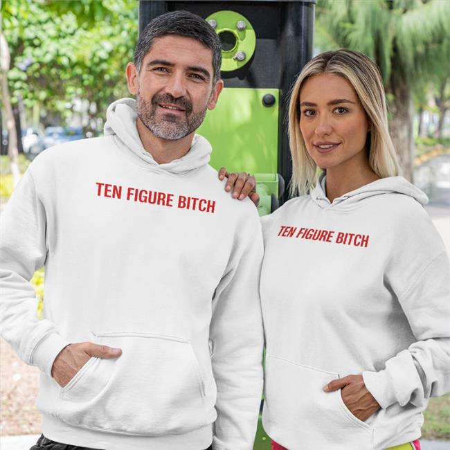 Ten Figure Bitch Shirt Galactamelanin Merch he Brand Galactamelabrnd