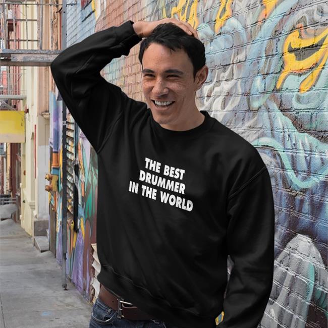 The Best Drummer In The World Crewneck Sweatshirt Maneskinofficial