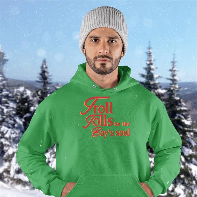 Troll Tolls For The Boy’S Soul Shirt Shirtsthtgohard