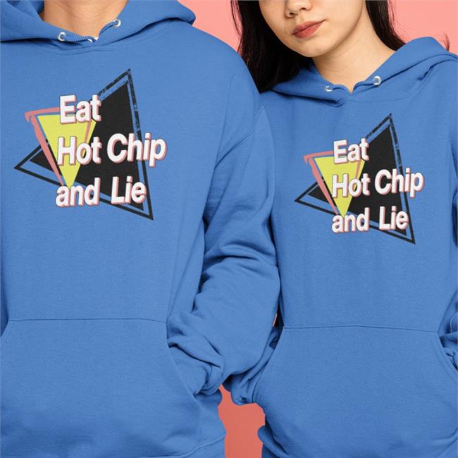 Shirtsthtgohard Eat Hot Chip And Lie Shirt Shirtsthtgohard Eat Hot Chip And Lie Shirt 2022