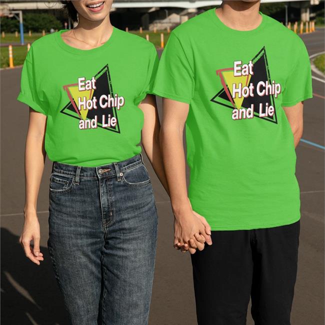 Shirtsthtgohard Eat Hot Chip And Lie Tee Shirtsthtgohard Eat Hot Chip And Lie Shirts Royal