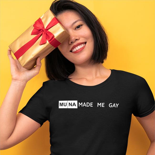 Jeff Heimbrock Muna Made Me Gay Shirt