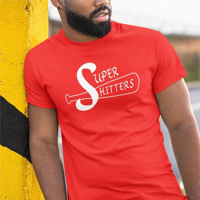 Shirtsthtgohard Super Shitters T Shirt Shirts That Go Hard