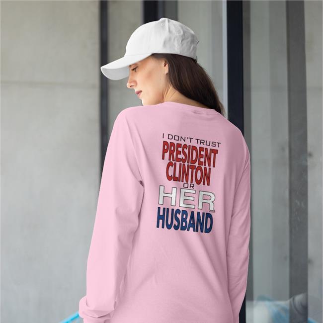 Dr Timeline I Dont' Trust President Clinton Or Her Husband Shirt Garbage Ape