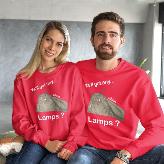 Ya'll Got Any Uhhh Lamps Shirts
