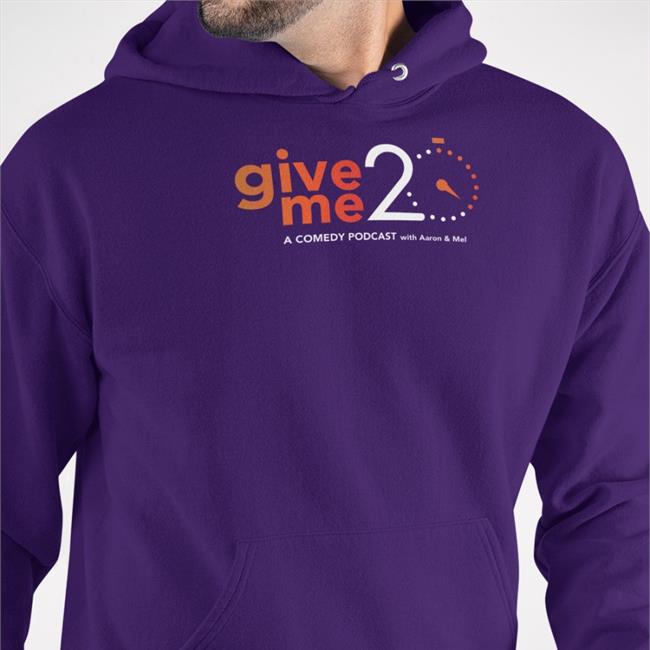 Bonfire Merch Give 20 Me A Comedy Podcast With Aaron & Mel Hoodie By Matt Burn Out Brighter