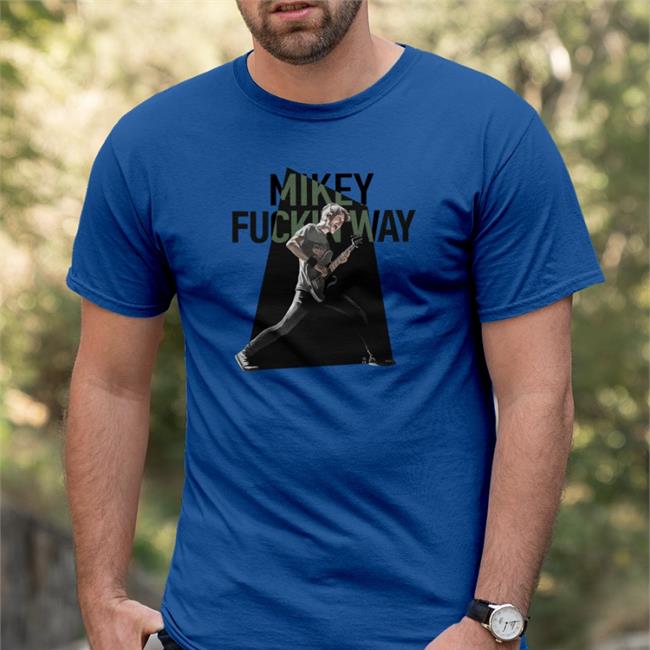 Mikey Fuckin Way Shirt Mikey Way