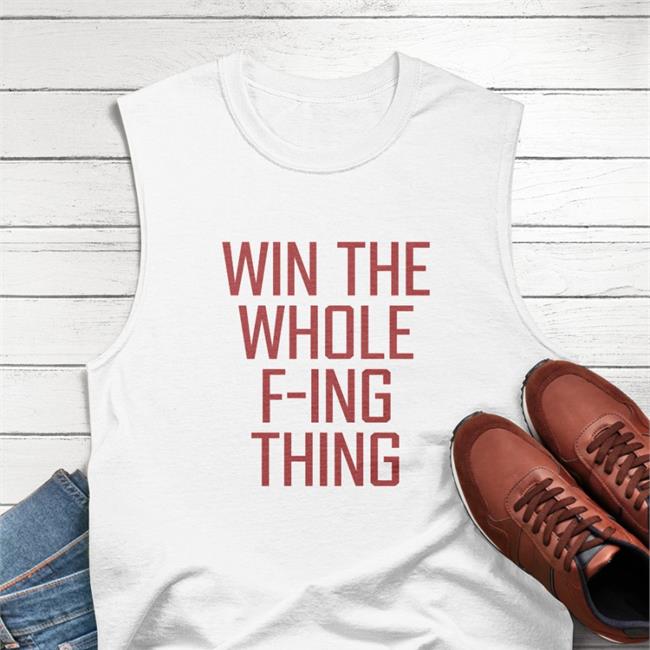 Zack Meisel Win The Whole F-Ing Thing Tee Shirts