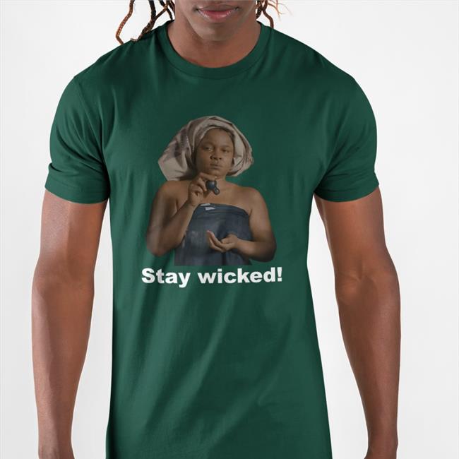 Celestial Being Stay Wicked Shirt By Ojsneedle