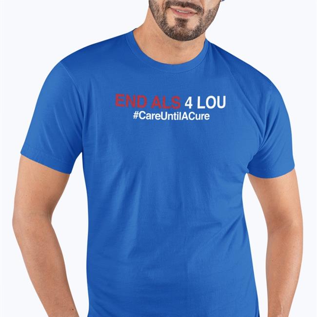 Obvious Shirts End Als 4 Lou #Careuntilacure Shirt