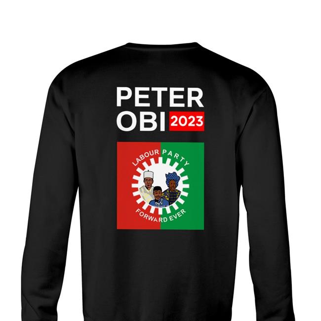 Morris Monye Moving Nigeria From Consumption To Production Shirt Peter Obi