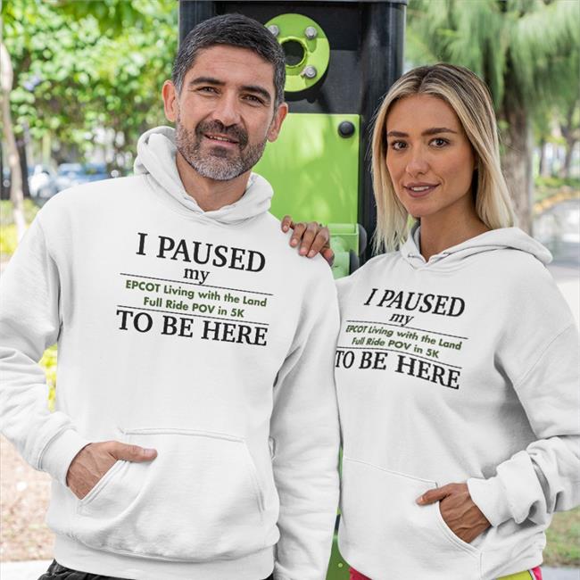 Fake Disney Facts I Paused My Epcot Living With The Land Full Ride Pov In 5K To Be Here Hoodie