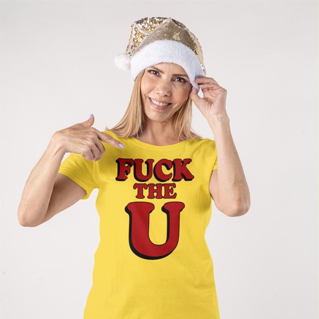 Fuck The U Shirt Shirts Geoff Wilber