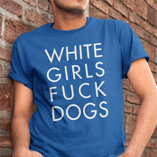 Rusty-Cage White Girls Fuck Dogs Hoodie