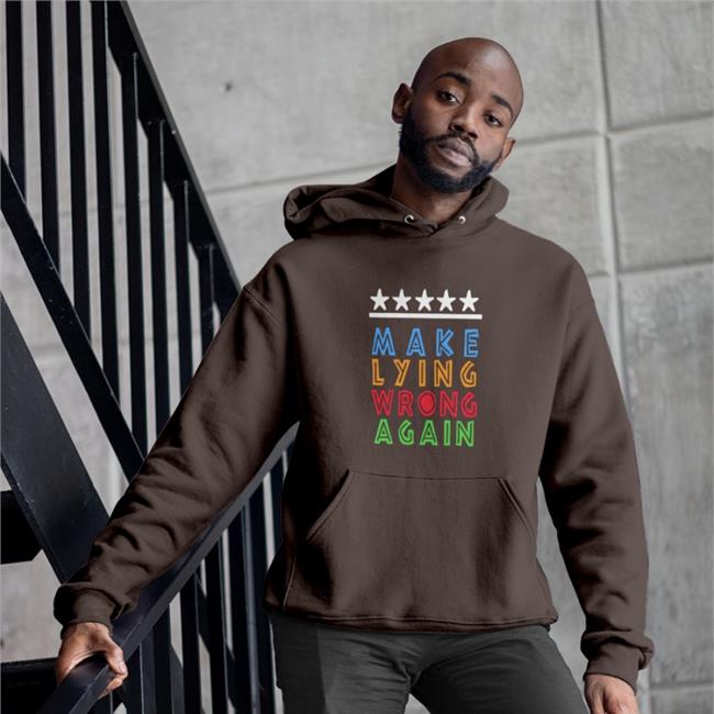 Make Lying Wrong Again Hooded Sweatshirt Emily Winston