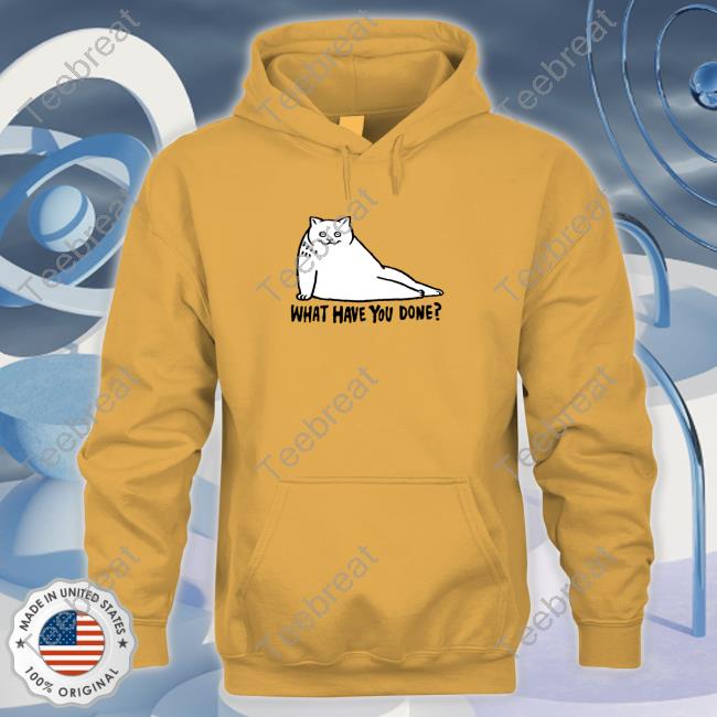 Official What Have You Done Shirt