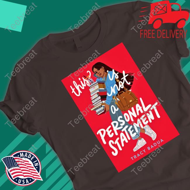This Is Not A Personal Statement Shirt Funny