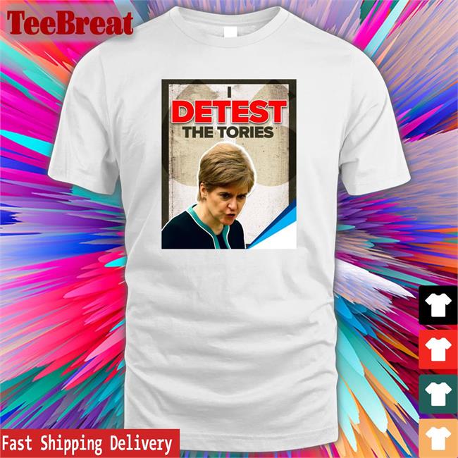 Original Janey Godley Detest The Tories Shirt Tracey