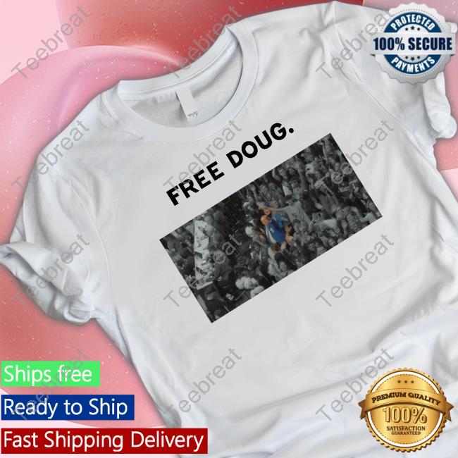Free Doug Tee Doug The Blue Coat Matt Jones