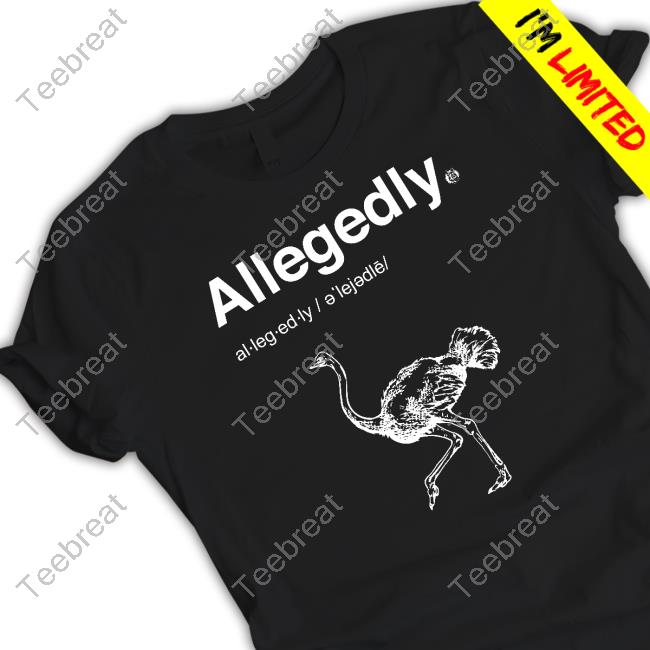 Shoresy Merch Allegedly Shirt Letterkenny