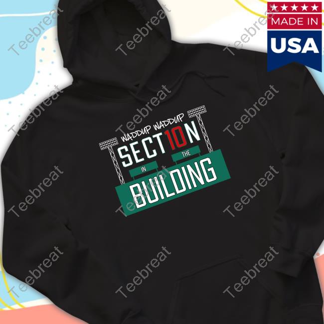 Official Barstool Sports Waddup Waddup Section 10 In The T Shirt